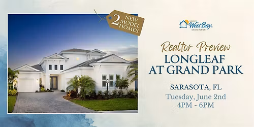 Homes by WestBay | Realtor Preview of Longleaf at Grand Park