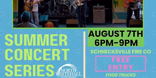 Summer Concert Series; August 7th