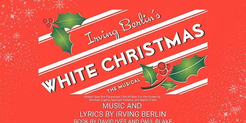 Irving Berlin's White Christmas 