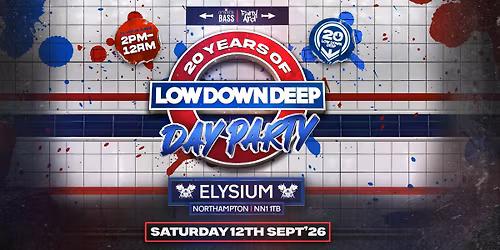 LET THERE BE BASS X PARTY ARD PRESENTS: 20 YEARS OF LOW DOWN DEEP