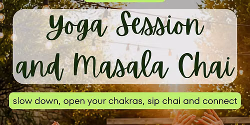 Yoga Session and Masala Chai