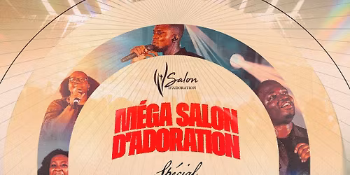 M\u00e9ga salon d\u2019adoration - ADG