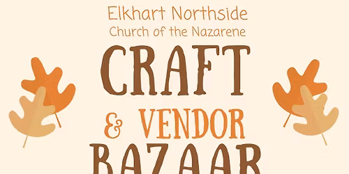 Elkhart Northside Craft & Vendor Bazaar