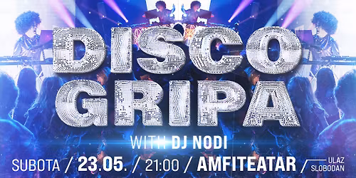Disco Gripa @ Amfiteatar