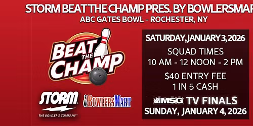 Storm Beat The Champ Presented By BowlersMart - ABC Gates Bowl, Rochester, NY