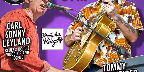 CARL SONNY LEYLAND & THE MEMPHIS KINGS - Blues Piano Legend - in Tarzana!