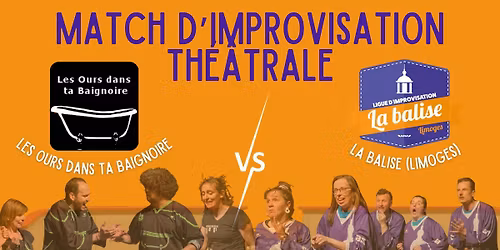 Match d'impro : Les Ours VS La Balise !! 
