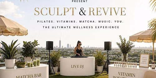 Sculpt & Revive Wellness Event