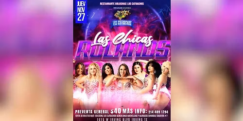 LAS CHICAS ROLANDS EN IRVING