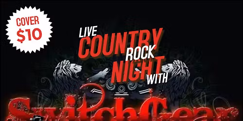 Switchgear live Country \/ Rock Night $10 Cover