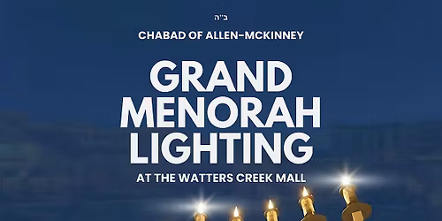 Grand Menorah Lighting at the Watters Creek Mall