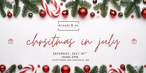 Christmas in July at Threads & Co