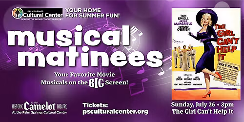 Musical Matinees: The Girl Can't Help It!