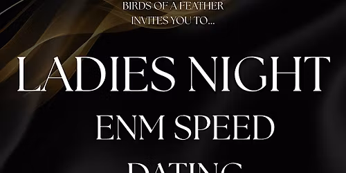 Ladies Night: ENM Speed Dating