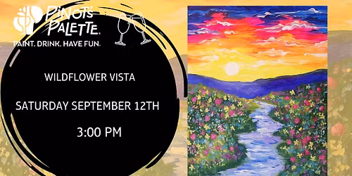 Wildflower Vista  - Paint and Sip 