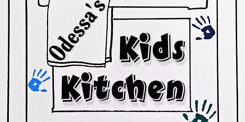 Odessa's Kids Kitchen: Family Camp