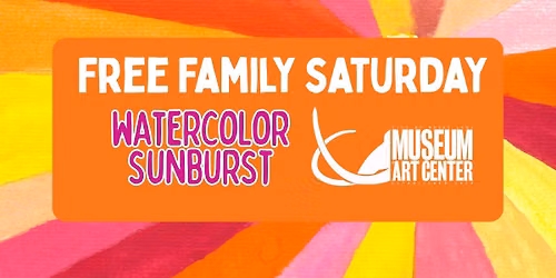 Free Family Saturday: Watercolor Sunburst