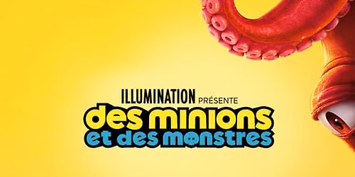 Les Minions d\u00e9barquent sur grand \u00e9cran \u00e0 la Cit\u00e9 du Cin\u00e9ma !
