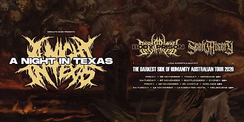 A Night In Texas "The Darkest Side Of Humanity" East Coast Tour - Nov 14 Melbourne