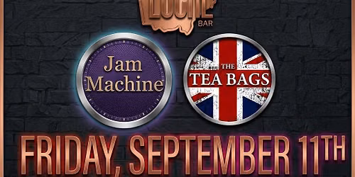 JAM MACHINE\/TEA BAGS RETURN TI THE LOCAL