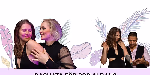 Forts\u00e4ttningskurs i bachata f\u00f6r socialdans