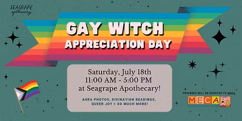 Gay Witch Appreciation Day + Pride at Seagrape
