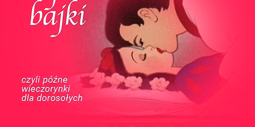 Pojebajki \u2013 czyli p\u00f3\u017ane wieczorynki doros\u0142ych | [20.06]