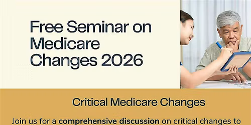 FREE Seminar on Medicare Changes in 2026