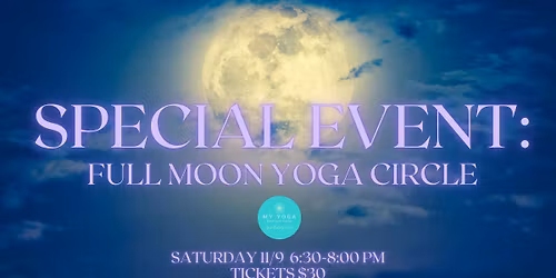 Special Event: Full Moon Yoga Circle (Beaver Moon)