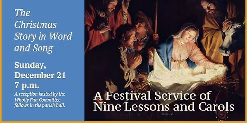 A Festival Service of Nine Lessons and Carols