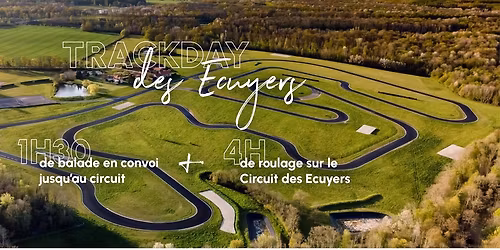 Trackday des Ecuyers