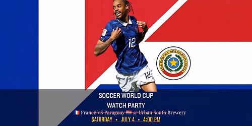 Watch Party: France VS Paraguay