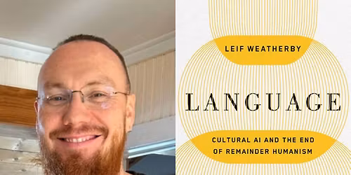 Leif Weatherby - "Language Machines" - Anna Kornbluh, Mike Lipkin