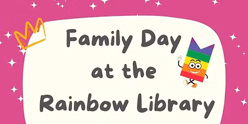 Family Day at the Rainbow Library