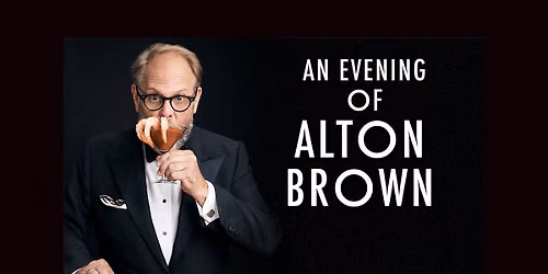 An Evening of Alton Brown
