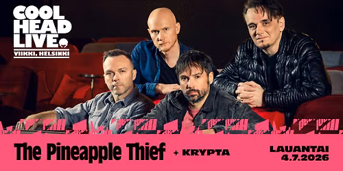 CoolHead Live: THE PINEAPPLE THIEF + Krypta (soolo) \/\/ la 4.7.2026