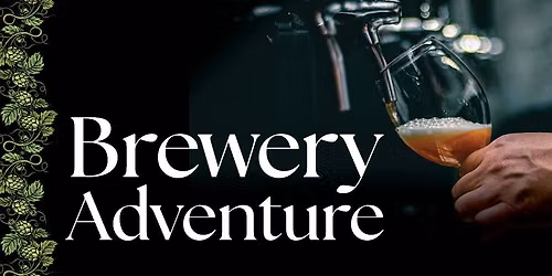 Brewery Adventure