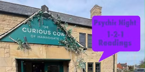Psychic Nights One To One Readings At The Curious Cow Killinghall 27\/04\/2026