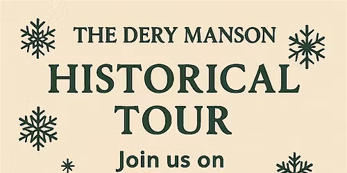 Step into history of The Dery Mansion