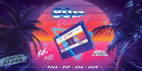80er PARTY | ROCKFABRIK Augsburg