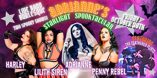 Adrianne's Starlight Spooktacular: Live Band Burlesque