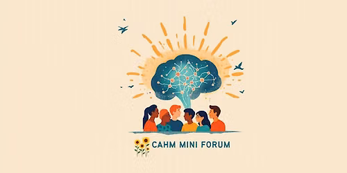 CAHM Mini-Forum