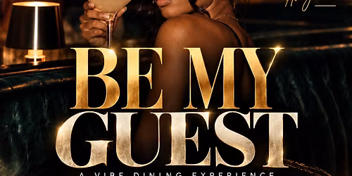 BE MY GUEST: FRIDAYS