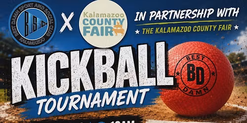 Best Damn Kalamazoo County Fair Kickball Tournament