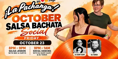 📆La Pachanga: October Edition Salsa and Bachata Social.