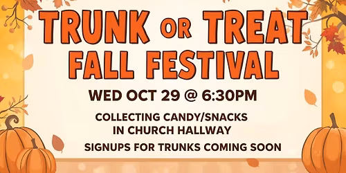 TRUNK OR TREAT \/ FALL FESTIVAL