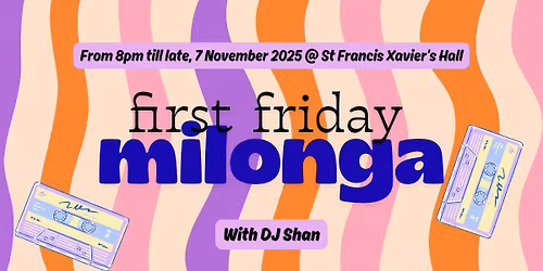First Friday Milonga - November