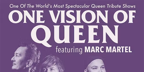 One Vision of Queen - Marc Martel at Fox Cities Performing Arts Center - Thrivent Hall
