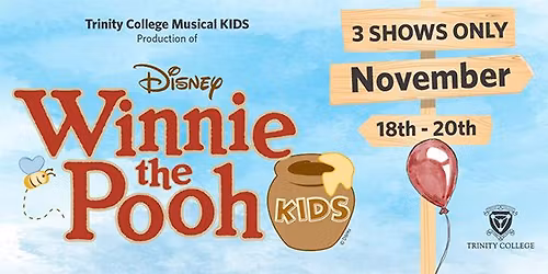 Winnie The Pooh KIDS - Whole College Junior School Musical