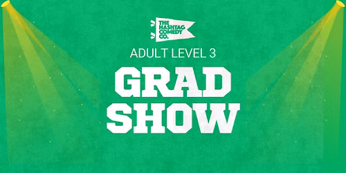 Improv Level 3 Graduate Showcase
